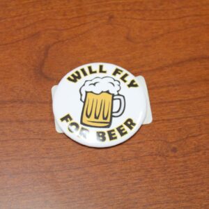 Fridge Magnet “Will Fly for Beer”
